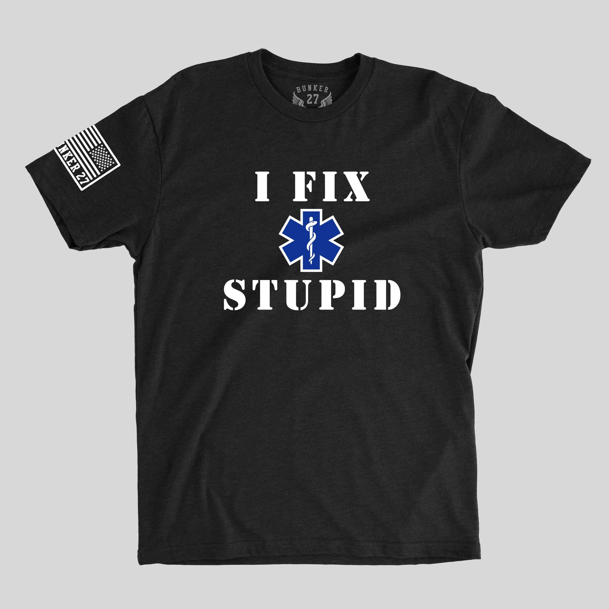 I Fix Stupid